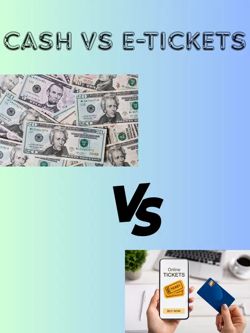 Cash vs E-Ticket